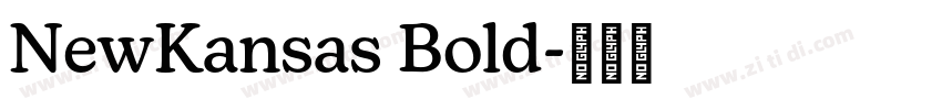 NewKansas Bold字体转换